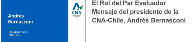 Rol del par evaluador Mensaje del presidente de la CNA.png